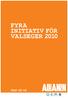 fyra initiativ för valseger 2010