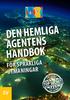 DEN HEMLIGA AGENTENS HANDBOK FÖR SPRÅKLIGA UTMANINGAR