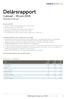 Delårsrapport. 1 januari - 30 juni 2019 FINANSIELL ÖVERSIKT. Delårsrapport januari-juni 2019 MedicaNatumin 1. MedicaNatumin AB (publ)