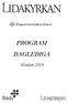 PROGRAM DAGLEDIGA DAGLEDIGA. Hösten 2016