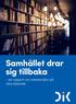 Samhället drar sig tillbaka