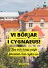 VI BÖRJAR I CYGNAEUS! Tips och knep varje förälder har nytta av. Joakim Enegren