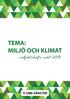 TEMA: MILJÖ OCH KLIMAT