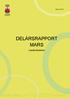 Mars 2018 DELÅRSRAPPORT MARS. Lunds kommun
