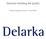 Delarka Holding AB (publ) Halvårsrapport januari juni 2019