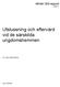 Utslussning och eftervård vid de särskilda ungdomshemmen