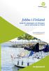 Jobba i Finland. te-tjanster.fi. Guide för arbetstagare och företagare som är intresserade av Finland. Anton Ivanov/Shutterstock