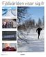 034&035.REPORTAGE. Fjällplatån ovanför Ramundberget lockar med till synes ändlöst