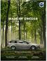ANNONS Hela denna bilaga är en annons från Volvo Personbilar AB ANNONS MADE BY SWEDEN NYA VOLVO V70 OCH XC70 SPORT.