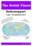 The Redab Times. Delårsrapport. 1 juni 30 september 2011. Den engelska riksbankschefen uttalar sig. 14 banker har nedjusterats av Moody s