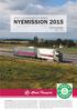 NYEMISSION 2015 TECKNINGSPERIOD 13/4 8/5 INBJUDAN TILL TECKNING AV AKTIER I AHOLA TRANSPORT