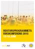 REKTORSPROGRAMMETS RIKSKONFERENS 2015 15-16 JUNI KAU.SE/RUT