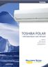 TOSHIBA POLAR. - värmepumpen som tål kyla! Effektivare Bättre luftrening Smartare funktioner Underhållsvärme 8 C. I samarbete med