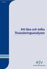 ESV 2000:5. Att läsa och tolka finansieringsanalysen