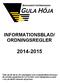INFORMATIONSBLAD/ ORDNINGSREGLER 2014-2015