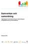 Samverkan och samordning. Vägledning för samverkan kring och samordning av energieffektivisering i flerbostadshus