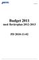 Budget 2011 med flerårsplan 2012-2013 PD 2010-11-02