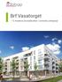 Brf Vasatorget. - 72 moderna bostadsrätter i centrala Linköping!