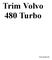 Trim Volvo 480 Turbo