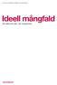 En skrift om att kartlägga mångfalden i våra organisationer. Ideell mångfald Att välkomna alla i vår verksamhet
