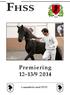 Fhss. Premiering 12 13/9 2014. i samarbete med FPZV