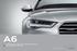Audi A6 sedan A6 Avant A6 allroad quattro Audi S6 sedan S6 Avant. Vorsprung durch Technik