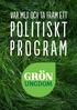 VaR MED och ta FrAM EtT politiskt program
