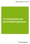 Vägledning 2005:2 Version 13. Fordringshantering hos Försäkringskassan