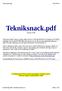 Tekniksnack.pdf. Version 2.0-68. Sammanhållande för Tekniksnack är SM0RUX Pontus, SM7URN Patrik och SA7CDJ Janne.