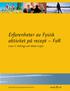 Erfarenheter av Fysisk aktivitet på recept FaR Lena V. Kallings och Matti Leijon