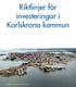 Riktlinjer för investeringar i Karlskrona kommun