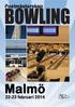 Välkommen till Malmö och Postmästerskapen i Bowling 2014