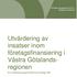 Utvärdering av insatser inom företagsfinansiering i Västra Götalandsregionen