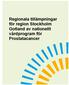 Regionala tillämpningar för region Stockholm Gotland av nationellt vårdprogram för Prostatacancer