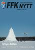 Nummer 2 - Juni 2011. Isflyin i Rättvik. Årsrapport 2010 På tur med JAS Räddningsbilen som flyger