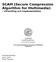 SCAM (Secure Compression Algorithm for Multimedia) - Utveckling och Implementation LTH Ingenjörshögskolan vid Campus Helsingborg Datateknik