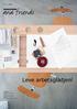 Leve arbetsglädjen! Nr 1. 2015. GRAVITY Projekt bord 21 000:- Archy Hög arbetsstol 2 550:- Bisley Multidrawers 5 lådors 1 375:-