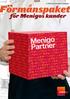 örmånspaket för Menigos kunder Menigo Partner
