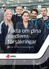 Fakta om dina medlemsförsäkringar