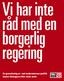 Vi har inte råd med en borgerlig regering