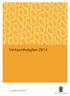 Sida 2 (20) Riksåklagarens kansli Datum Dnr Planeringsavdelningen 2013-12-20 ÅM-A 2013/1930 Uppdat. 2014-05-28
