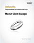 Mamut Business Software. Tilläggsprodukter och Enterprise-utökningar. Mamut Client Manager