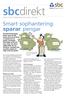 Smart sophantering sparar pengar. En satsning på återvinning kan bli rena spargrisen för föreningen.