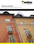 Renovera med Weber. genomtänkt renovering för fasader, balkonger, våtrum och golv.