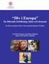 50+ i Europa En åldrande befolknings hälsa och ekonomi