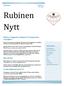 Rubinen Nytt. Utbyte av liggande avloppsrör i krypgrunder och källare. Nytt elavtal. Avtalet gällande kabel-tv. BRF Rubinen. 2012-03-12 Nr 1 2012