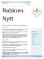 Rubinen Nytt. Utbyte av liggande avloppsrör i krypgrunder och källare. Nytt elavtal. Avtalet gällande kabel-tv. BRF Rubinen. 2012-03-12 Nr 1 2012