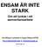 ENSAM ÄR INTE STARK. Om att lyckas i ett samverkansarbete