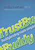 Andra kvartalet 2013. TrustBuddy International AB (publ.)