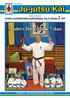 Ju-jutsu Kai. www.ju-jutsu.se Svenska Ju-jutsuförbundets medlemstidning Årg.11 Nummer 2 2009. Anders Bergström 7 dan